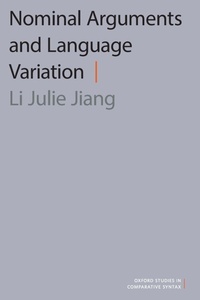 Enlarge image Cover: Nominal Arguments and Language Variation - Oxford University Press Inc