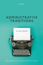 Cover: Administrative Traditions - Oxford University Press