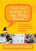 Cover: Talk for Writing in the Early Years: How to Teach Story and Rhyme, Involving Families 2-5 (Revised Edition) - Open University Press