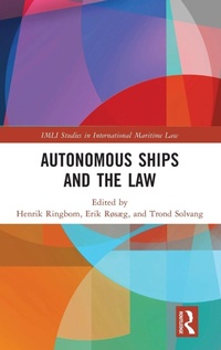Enlarge image Cover: Autonomous Ships and the Law - Routledge