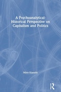Bild: A Psychoanalytical-Historical Perspective on Capitalism and Politics - Routledge