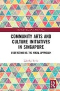 Cover: Community Arts and Culture Initiatives in Singapore - Taylor & Francis