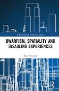 Cover: Dwarfism, Spatiality and Disabling Experiences - Routledge