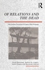 Cover: Of Relations and the Dead - Routledge