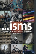 Cover: Isms: Understanding Photography - Routledge