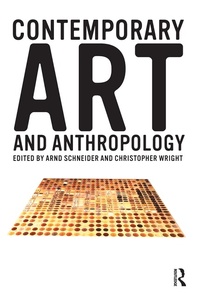 Abbildung von: Contemporary Art and Anthropology - Routledge