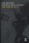 Cover: The Maximum Surveillance Society - Routledge