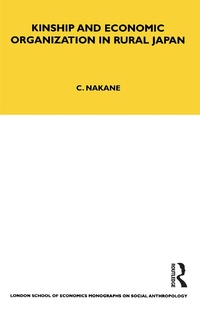 Abbildung von: Kinship and Economic Organisation in Rural Japan - Routledge