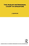 Cover: The Muslim Matrimonial Court in Singapore - Routledge