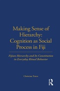Cover: Making Sense of Hierarchy: Cognition as Social Process in Fiji - Routledge