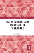 Cover: Malay Kinship and Marriage in Singapore - Routledge