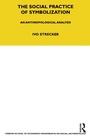 Cover: The Social Practice of Symbolisation - Routledge