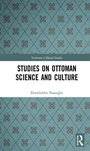 Cover: Studies on Ottoman Science and Culture - Routledge