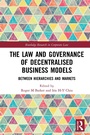 Cover: The Law and Governance of Decentralised Business Models - Routledge