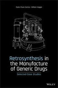 Abbildung von: Retrosynthesis in the Manufacture of Generic Drugs - Wiley