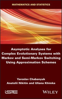 Abbildung von: Asymptotic Analyses for Complex Evolutionary Systems with Markov and Semi-Markov Switching Using Approximation Schemes - Wiley-ISTE