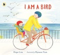 Cover: I Am a Bird - Walker Books Ltd