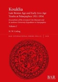 Cover: Kouklia. Late Bronze Age and Early Iron Age Tombs at Palaepaphos 1951-1954, Volumes I and II - BAR Publishing