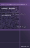 Cover: Gaming Greekness - Gorgias Press