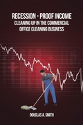 Cover: Recession-Proof Income - Newman Springs Publishing, Inc.