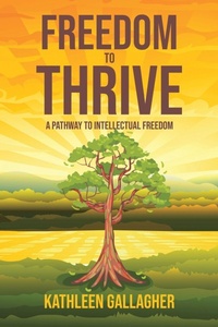Enlarge image Cover: Freedom to Thrive - Page Publishing, Inc