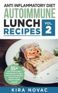 Cover: Anti Inflammatory Diet - Kira Gluten-Free Recipes