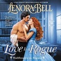 Cover: Love Is a Rogue - HarperCollins