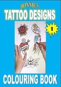 Cover: BONNIE'S TATTOO DESIGNS COLOURING BOOK 1 - BONNIE'S COLOURING BOOKS