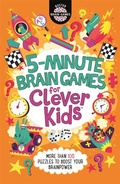 Cover: 5-Minute Brain Games for Clever Kids (R) - Buster Books