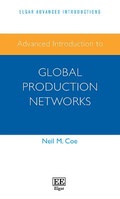 Cover: Advanced Introduction to Global Production Networks - Edward Elgar Publishing