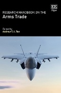 Cover: Research Handbook on the Arms Trade - Edward Elgar Publishing