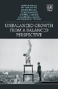 Enlarge image Cover: Unbalanced Growth from a Balanced Perspective - Edward Elgar Publishing