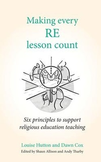 Enlarge image Cover: Making Every RE Lesson Count - Crown House Publishing