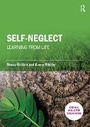 Cover: Self-Neglect: Learning from Life - Critical Publishing Ltd