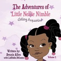 Cover: The Adventures of Little Nellie Nimble - BEYOND PUBLISHING