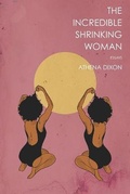Cover: The Incredible Shrinking Woman - Split/Lip Press
