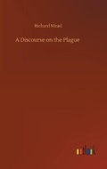 Cover: A Discourse on the Plague - Outlook Verlag