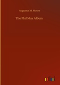Cover: The Phil May Album - Outlook Verlag
