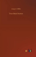 Cover: True Bear Stories - Outlook Verlag