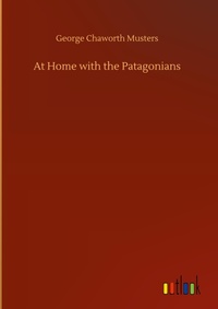 Enlarge image Cover: At Home with the Patagonians - Outlook Verlag