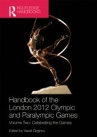 Bild vergrößern Bild: Handbook of the London 2012 Olympic and Paralympic Games - Routledge