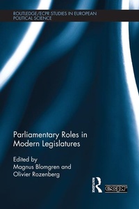 Enlarge image Cover: Parliamentary Roles in Modern Legislatures - Routledge