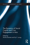 Cover: The Dynamics of Social Capital and Civic Engagement in Asia - Routledge