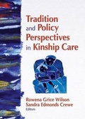 Cover: Tradition and Policy Perspectives in Kinship Care - Routledge