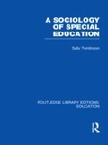 Cover: A Sociology of Special Education (RLE Edu M) - Routledge