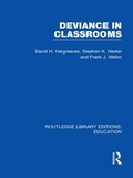 Cover: Deviance in Classrooms (RLE Edu M) - Routledge