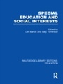 Cover: Special Education and Social Interests (RLE Edu M) - Routledge