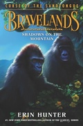 Cover: Bravelands: Curse of the Sandtongue #1: Shadows on the Mountain - HarperCollins