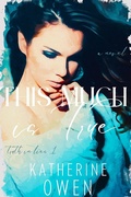 Cover: This Much Is True (Truth In Lies, #1) - Katherine Owen