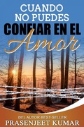 Cover: Cuando No Puedes Confiar en el Amor - Prasenjeet Kumar